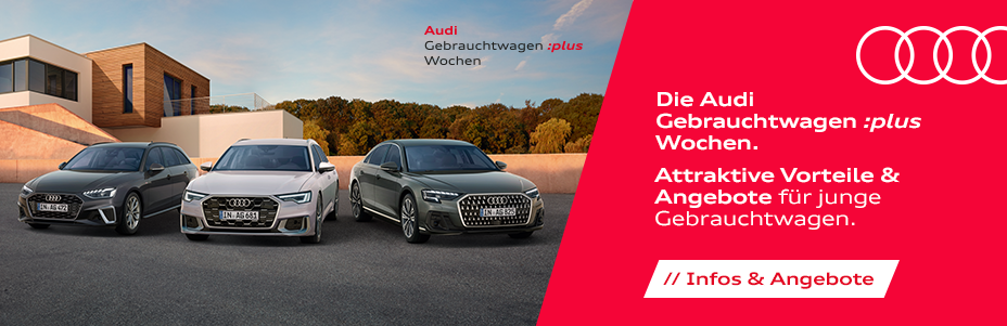 Audi Gebrauchtwagen :plus Wochen bei Motor-Nützel